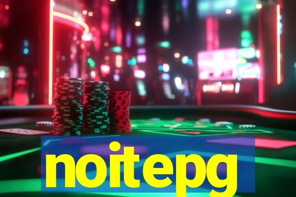 noitepg