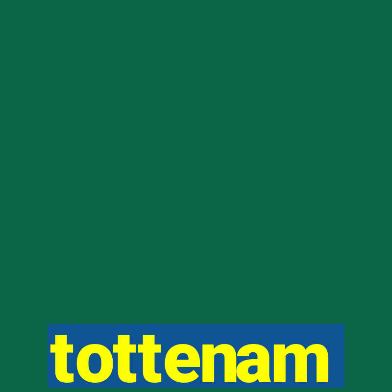 tottenam