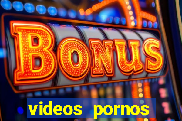 videos pornos gratis baixar