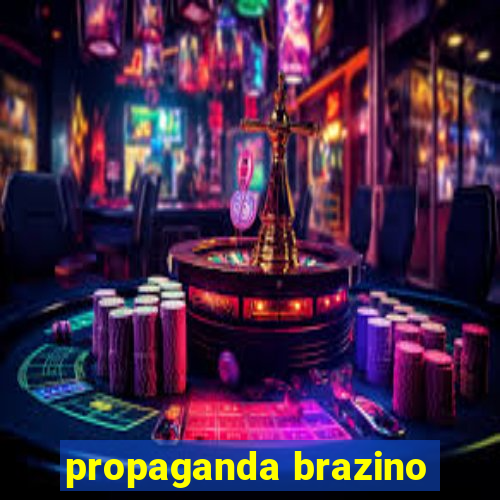 propaganda brazino