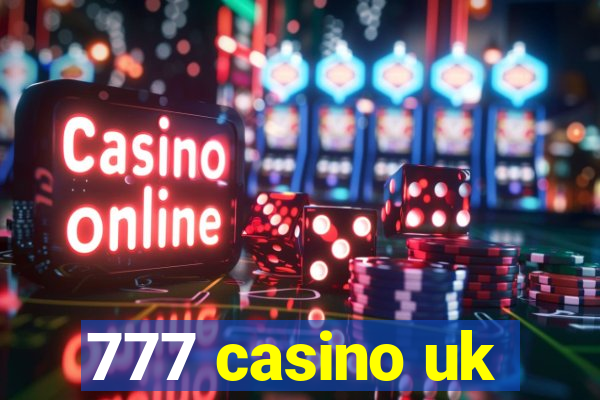 777 casino uk