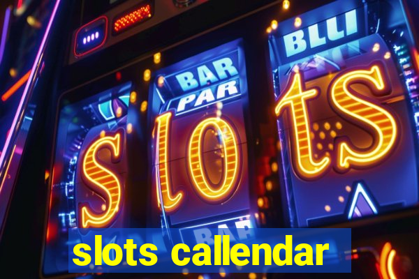 slots callendar