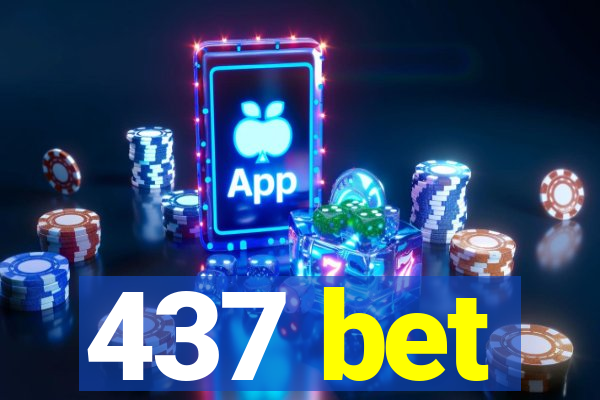 437 bet