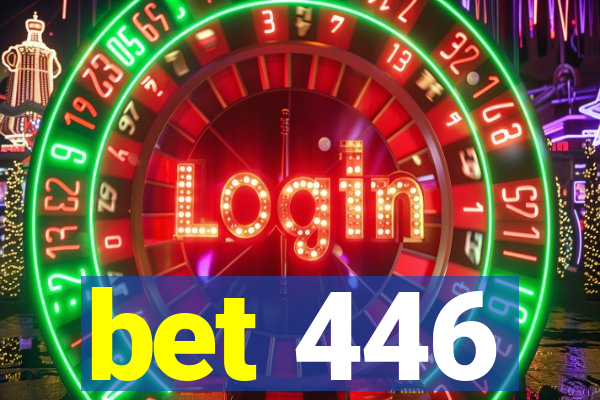 bet 446