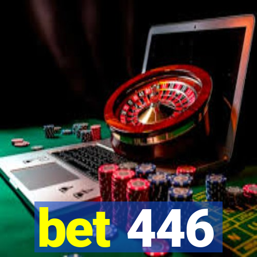 bet 446