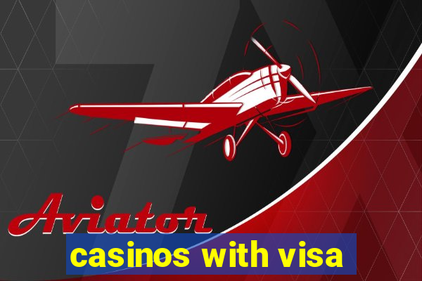 casinos with visa