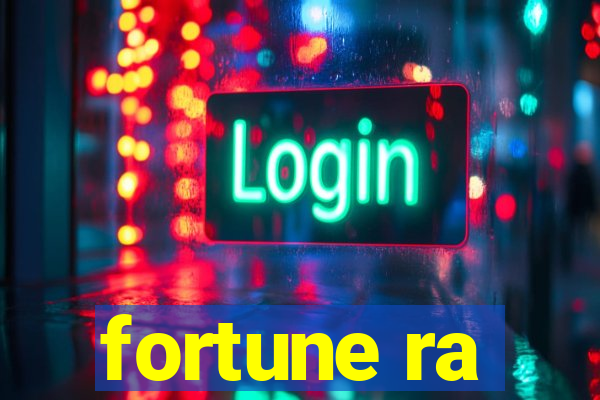 fortune ra