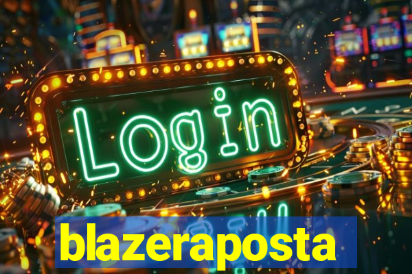 blazeraposta