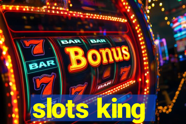 slots king