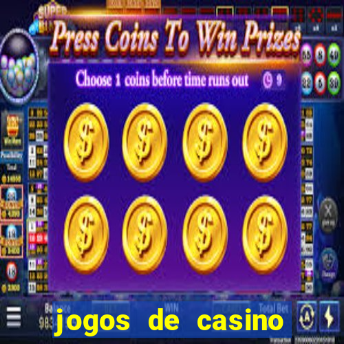 jogos de casino para ganhar dinheiro