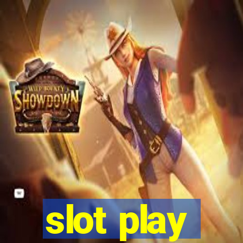 slot play