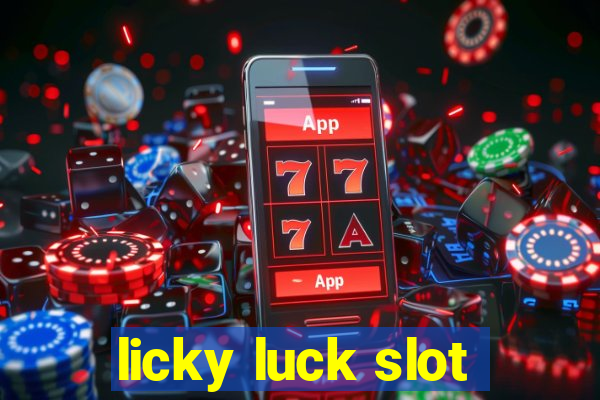 licky luck slot