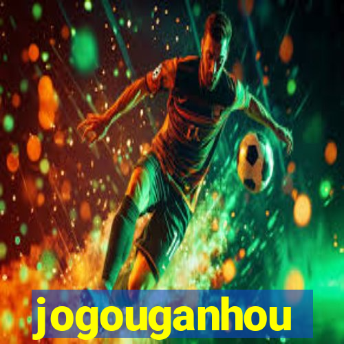 jogouganhou