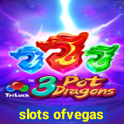 slots ofvegas