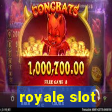 royale slot