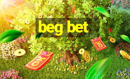 beg bet