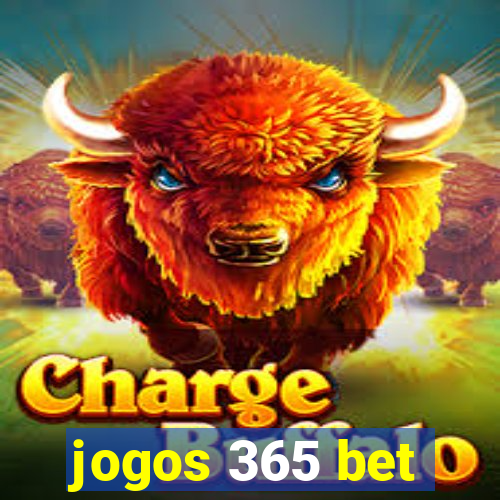 jogos 365 bet