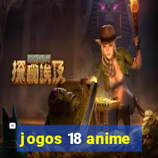 jogos 18 anime