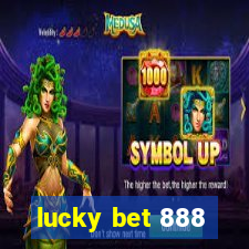 lucky bet 888