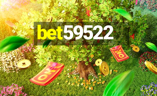 bet59522