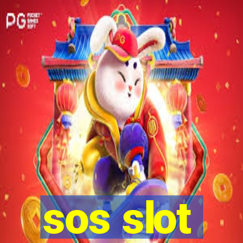 sos slot