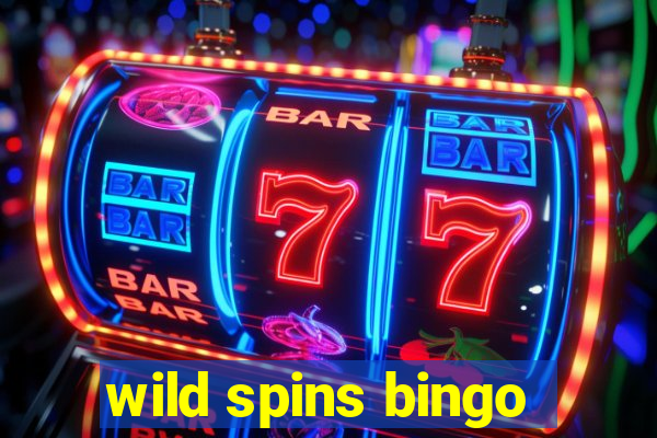 wild spins bingo