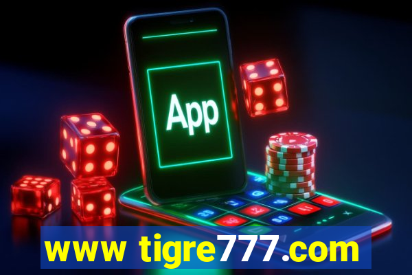 www tigre777.com