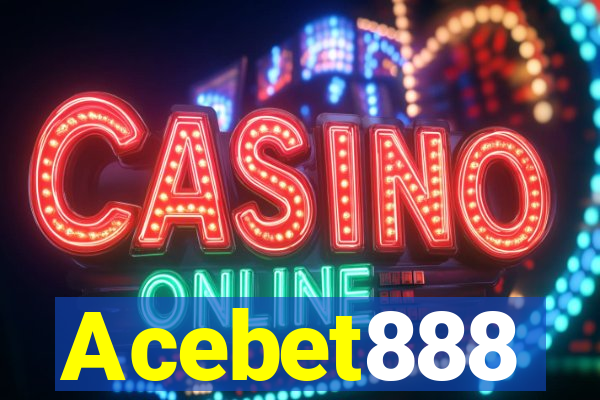 Acebet888