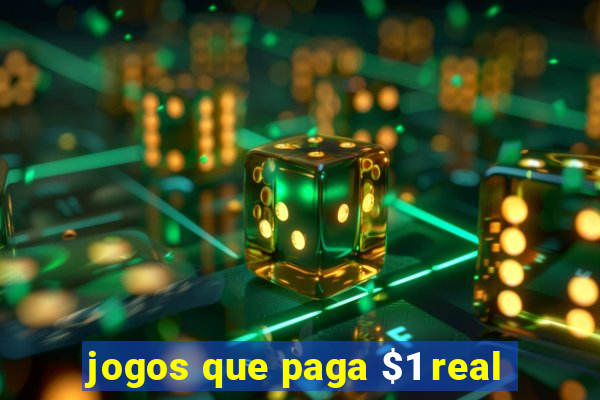 jogos que paga $1 real