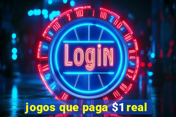 jogos que paga $1 real