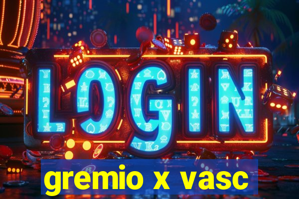 gremio x vasc