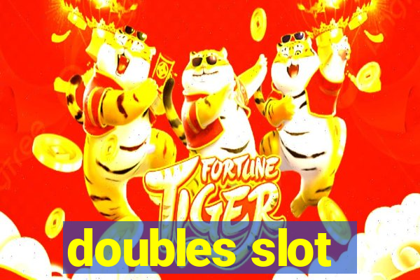 doubles slot