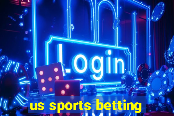 us sports betting