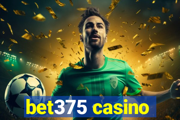 bet375 casino