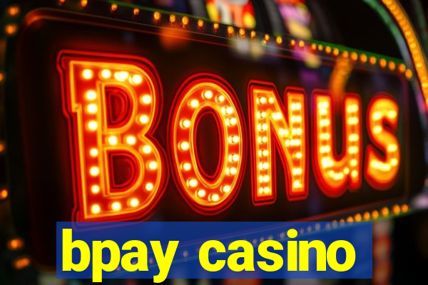 bpay casino