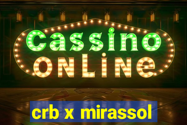 crb x mirassol