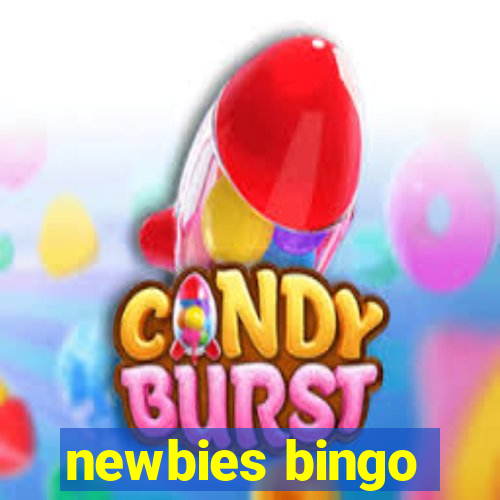 newbies bingo