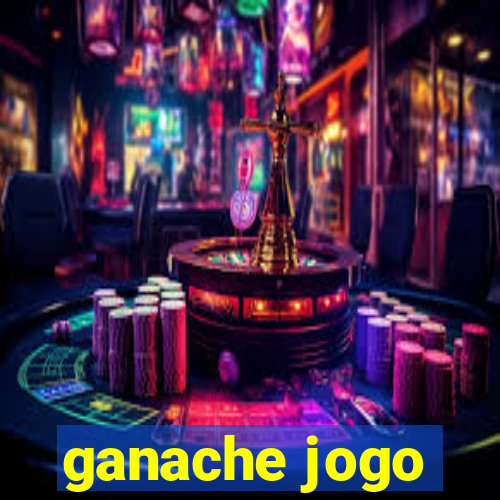 ganache jogo