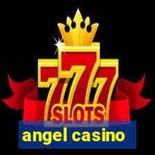 angel casino