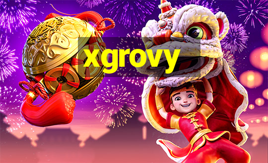 xgrovy