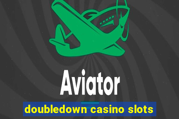 doubledown casino slots