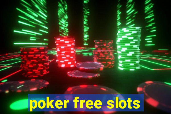 poker free slots