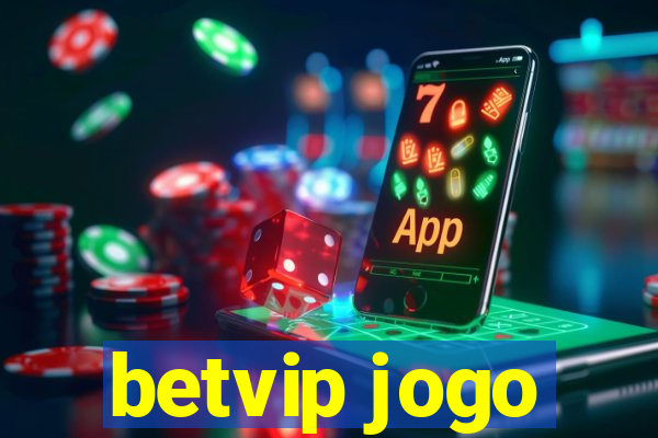 betvip jogo