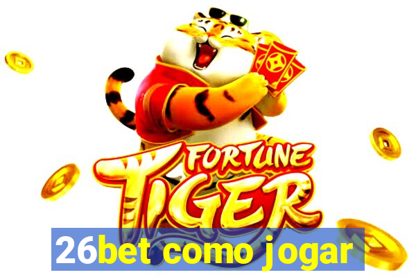 26bet como jogar