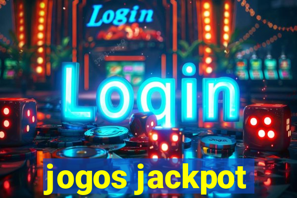 jogos jackpot