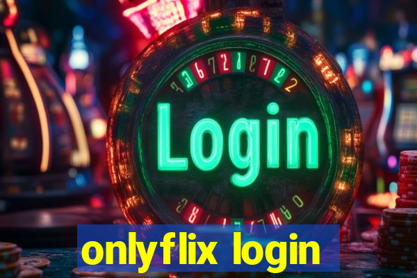 onlyflix login