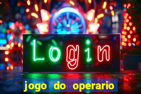 jogo do operario ao vivo