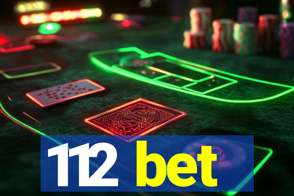 112 bet