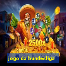 jogo da bundesliga