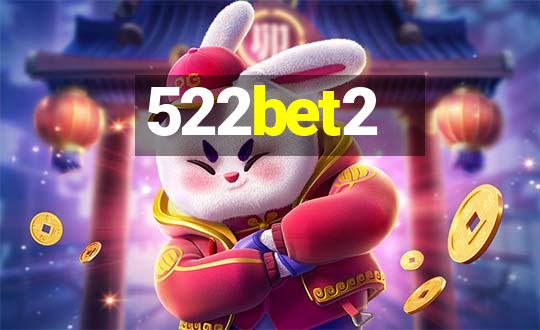 522bet2